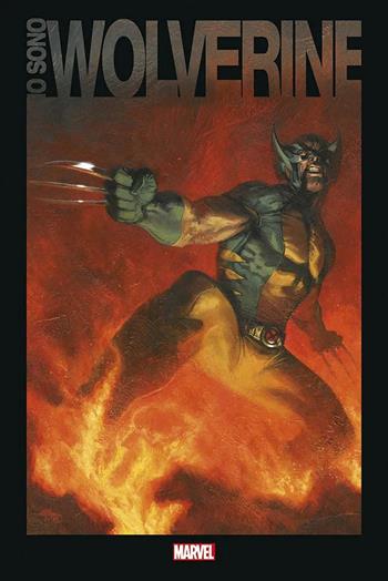 Io sono Wolverine  - Libro Panini Comics 2022, Marvel | Libraccio.it