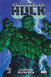L' immortale Hulk. Vol. 8: custode della porta, Il.