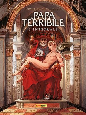 Il papa terribile. Deluxe edition - Alejandro Jodorowsky, Theo - Libro Panini Comics 2022 | Libraccio.it