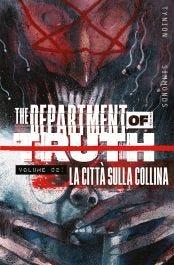 Department of truth. Vol. 2: La città sulla collina - James IV Tynion - Libro Panini Comics 2022, DC comics | Libraccio.it