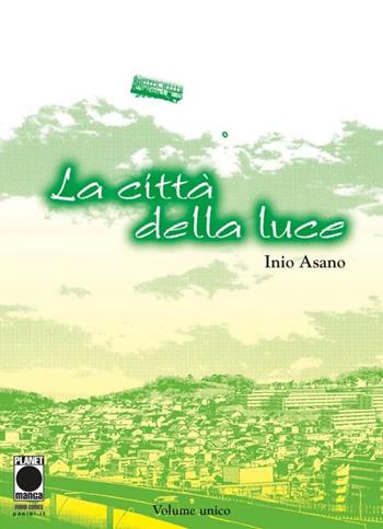 La città della luce - Inio Asano - Libro Panini Comics 2022, Planet manga. Asano collection | Libraccio.it