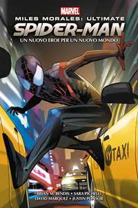 Image of Miles Morales: ultimate Spider-Man. Un nuovo eroe per un nuovo mo...