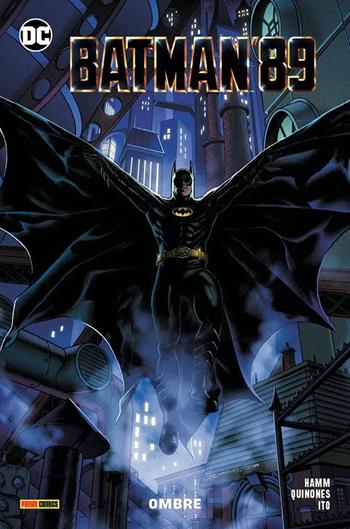 Ombre. Batman '89 - Sam Hamm, Sam Hamm - Libro Panini Comics 2022, DC comics | Libraccio.it