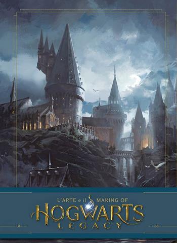 Hogwarts Legacy. L'arte e il making of. Ediz. a colori - Jody Revenson, Michael Owen - Libro Panini Comics 2023 | Libraccio.it
