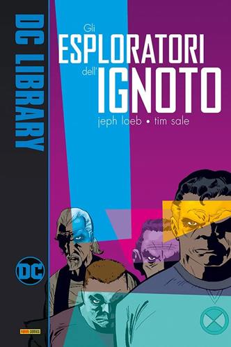 Gli esploratori dell'ignoto - Tim Sale, Jeph Loeb - Libro Panini Comics 2022, DC comics | Libraccio.it