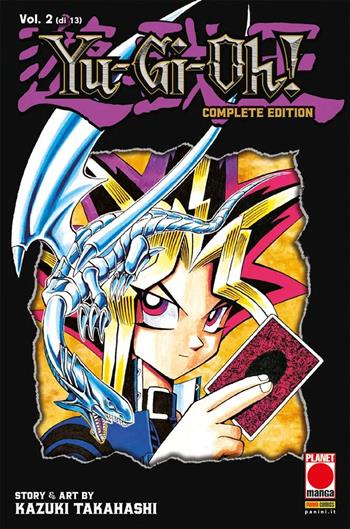 Yu-Gi-Oh! Complete edition. Vol. 2 - Kazuki Takahashi - Libro Panini Comics 2022, Planet manga | Libraccio.it