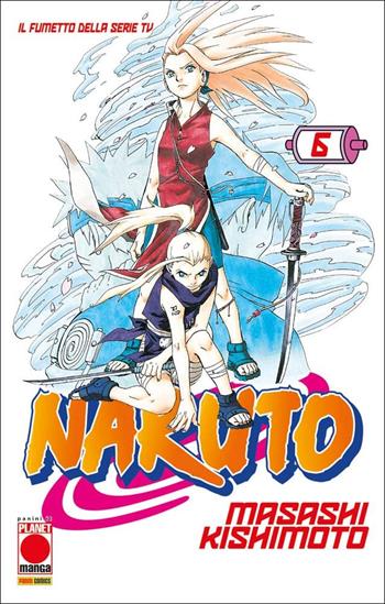 Naruto. Il mito. Vol. 6 - Masashi Kishimoto - Libro Panini Comics 2022, Planet manga | Libraccio.it