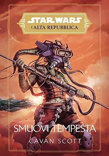 Smuovi tempesta. L'Alta Repubblica. Star Wars - Cavan Scott - Libro Panini Comics 2022 | Libraccio.it