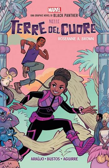 Nelle terre del cuore. Shuri & T’Challa - Roseanne A. Brown, Dika Araujo, Claudia Aguirre - Libro Panini Comics 2022 | Libraccio.it