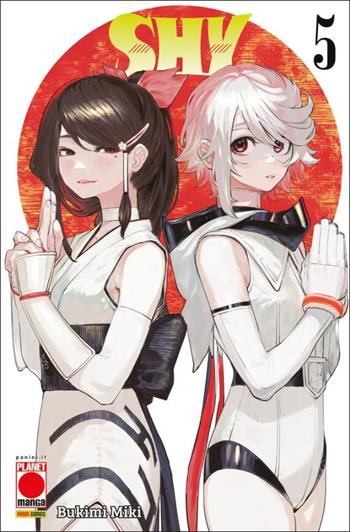 Shy. Vol. 5 - Miki Bukimi - Libro Panini Comics 2022, Planet manga. Manga fight | Libraccio.it