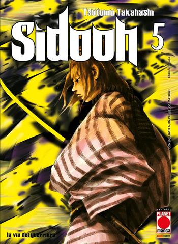 Sidooh. Vol. 5 - Tsutomu Takahashi - Libro Panini Comics 2022, Planet manga | Libraccio.it