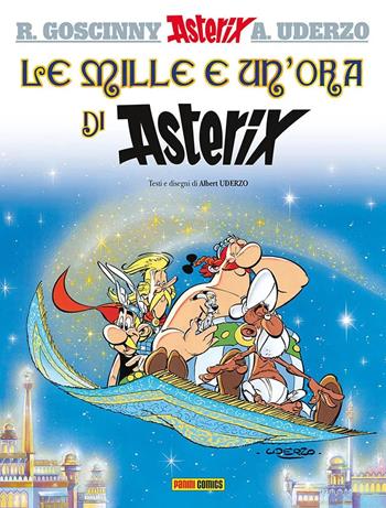 Le mille e un'ora di Asterix - René Goscinny, Albert Uderzo, Roberto Vian - Libro Panini Comics 2022, Asterix collection | Libraccio.it