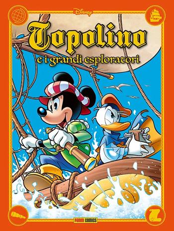 Topolino. Storie di grandi esploratori  - Libro Panini Comics 2022 | Libraccio.it
