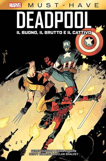 Il buono, il brutto e il cattivo. Deadpool - Gerry Duggan, Brian Posehn, Scott Koblish - Libro Panini Comics 2022, Marvel must-have | Libraccio.it