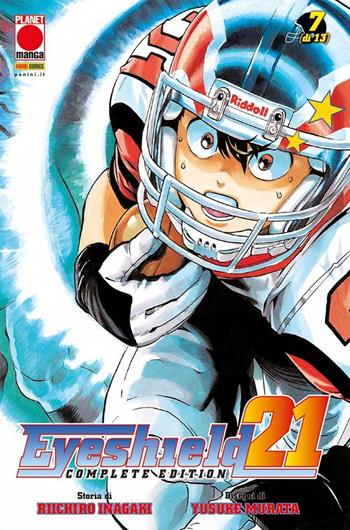 Eyeshield 21. Complete edition. Vol. 7 - Riichiro Inagaki - Libro Panini Comics 2022, Planet manga | Libraccio.it