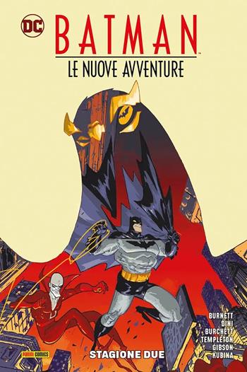 Le nuove avventure. Batman. Stagione due - Alan Burnett, Paul Dini - Libro Panini Comics 2022 | Libraccio.it