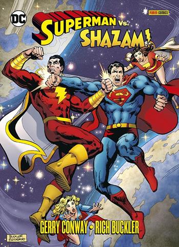 Superman vs Shazam! - Gerry Conway, Rich Buckler - Libro Panini Comics 2023, DC comics | Libraccio.it