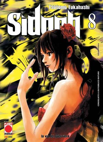 Sidooh. Vol. 8 - Tsutomu Takahashi - Libro Panini Comics 2022, Planet manga | Libraccio.it