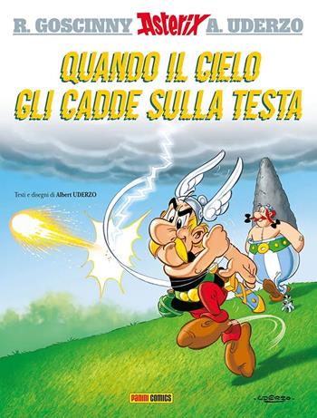 Quando il cielo gli cadde sulla testa. Asterix - René Goscinny, Albert Uderzo - Libro Panini Comics 2022, Asterix collection | Libraccio.it