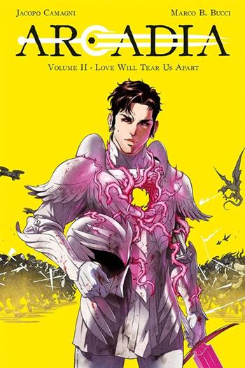 Arcadia. Vol. 2: Love will tear us apart - Marco B. Bucci, Jacopo Camagni - Libro Panini Comics 2022 | Libraccio.it