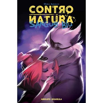 Contronatura. Sangue blu. Vol. 2 - Mirka Andolfo, Siya Oum - Libro Panini Comics 2024 | Libraccio.it
