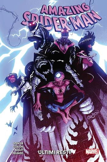 Amazing Spider-Man. Vol. 11: Ultimi resti - Nick Spencer, Patrick Gleason, Mark Bagley - Libro Panini Comics 2022, Marvel | Libraccio.it