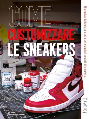 Come customizzare le sneakers  - Libro Panini Comics 2023, Panini Comics 100% HD | Libraccio.it