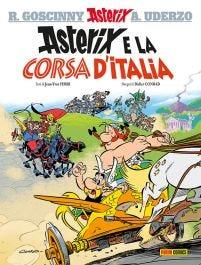 Asterix e la corsa d'Italia - Jean-Yves Ferri, Didier Conrad - Libro Panini Comics 2022, Asterix collection | Libraccio.it