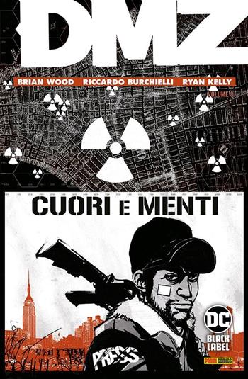 DMZ. Vol. 8: Cuori e menti - Brian Wood, Riccardo Burchielli, Ryan Kelly - Libro Panini Comics 2022, DC Black label | Libraccio.it
