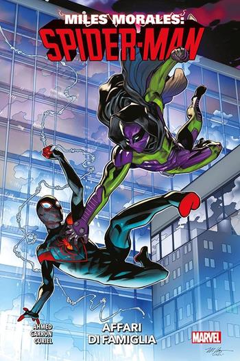 Miles Morales: Spider-Man. Vol. 3: Affari di famiglia - Saladin Ahmed, Javier Garrón - Libro Panini Comics 2023, Marvel | Libraccio.it