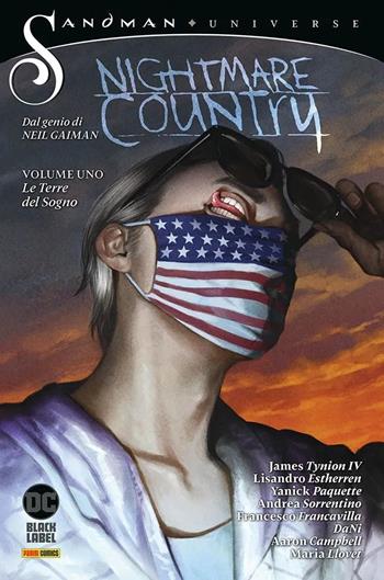 Nightmare country. Sandman universe. Vol. 1: Le terre del sogno - James Tynion IV, Lisandro Estherren, Yanick Paquette - Libro Panini Comics 2023, DC comics | Libraccio.it