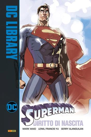 Superman. Diritto di nascita - Mark Waid - Libro Panini Comics 2023, DC library | Libraccio.it