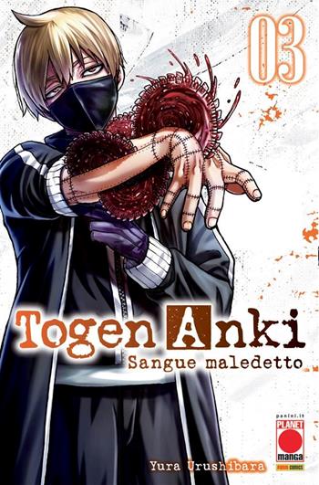 Togen Anki. Sangue maledetto. Vol. 3 - Yura Urushibara - Libro Panini Comics 2023, Planet manga. Manga best | Libraccio.it