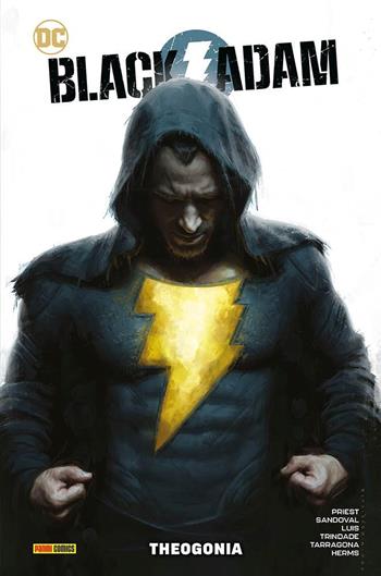 Black Adam. Vol. 1: Theogonia - Christopher Priest, Rafa Sandoval - Libro Panini Comics 2023, DC comics | Libraccio.it