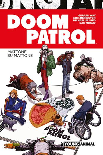 Doom Patrol - Gerard Way, Nick Derington - Libro Panini Comics 2020, DC young animal | Libraccio.it