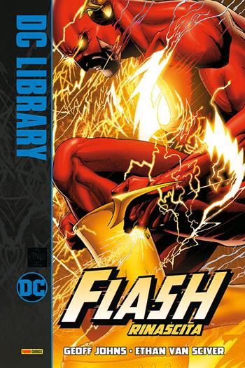 Rinascita. Flash - Geoff Johns, Ethan Van Sciver - Libro Panini Comics 2020, DC comics | Libraccio.it