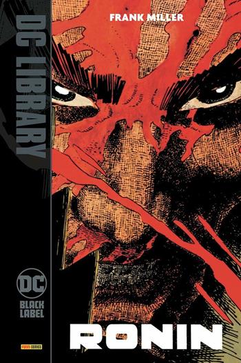 Ronin - Frank Miller - Libro Panini Comics 2020, DC comics | Libraccio.it