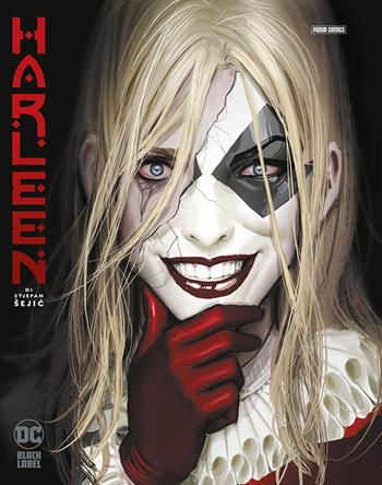 Harleen - Stjepan Sejic - Libro Panini Comics 2020, DC Black label | Libraccio.it