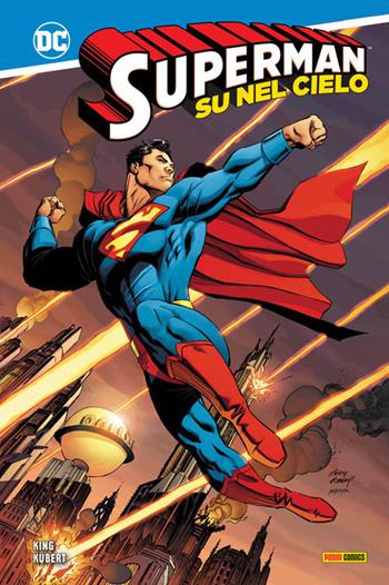 Su nel cielo. Superman - Tom King, Tom King - Libro Panini Comics 2020, DC comics | Libraccio.it