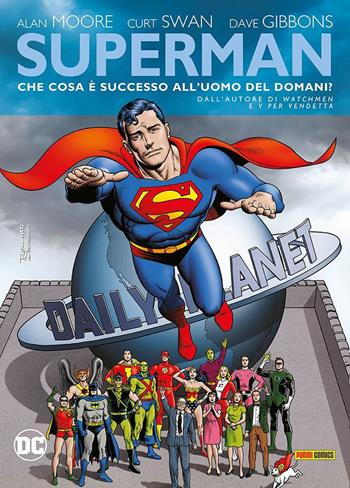 Che cosa successo all'uomo del domani? Superman - Alan Moore, Alan Moore, Dave Gibbons - Libro Panini Comics 2021, DC comics | Libraccio.it