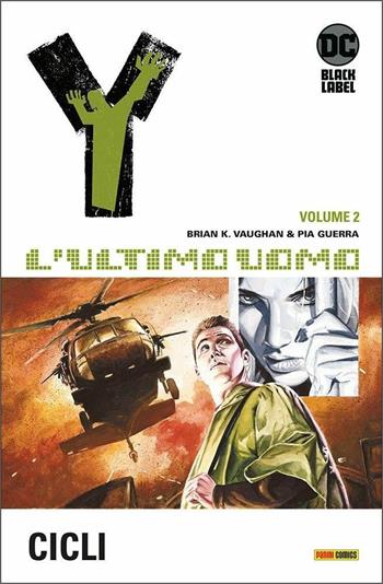 Y. L'ultimo uomo. Vol. 2: Cicli - Brian K. Vaughan, Pia Guerra - Libro Panini Comics 2020, DC comics | Libraccio.it