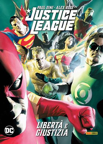 Libertà e giustizia. Justice League - Paul Dini, Alex Ross - Libro Panini Comics 2021, DC comics | Libraccio.it
