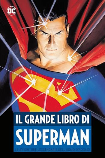 Il grande libro di Superman  - Libro Panini Comics 2021, DC comics | Libraccio.it