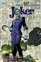 Joker. Ediz. speciale ottantesimo anniversario