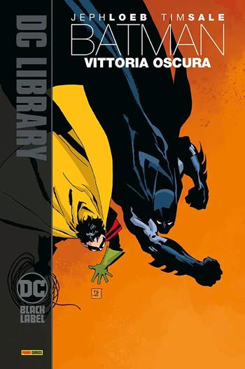 Vittoria oscura. Batman - Jeph Loeb, Tim Sale - Libro Panini Comics 2021, DC comics | Libraccio.it