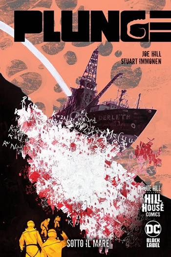 Sotto il mare. Plunge - Joe Hill, Stuart Immonen - Libro Panini Comics 2021, DC comics | Libraccio.it