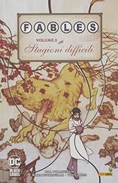 Fables. Vol. 5: Stagioni difficili