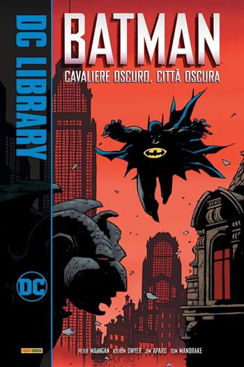 Cavaliere oscuro, città oscura. Batman - Peter Milligan - Libro Panini Comics 2022, DC comics | Libraccio.it