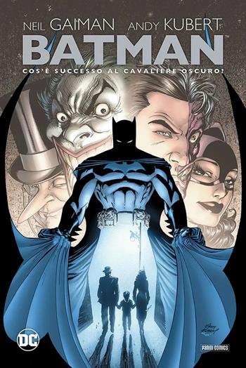 Cos'è successo al cavaliere oscuro? Batman - Neil Gaiman, Andy Kubert - Libro Panini Comics 2022, DC deluxe | Libraccio.it