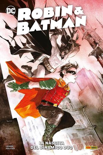 Robin & Batman. La nascita del dinamico duo - Jeff Lemire, Dustin Nguyen - Libro Panini Comics 2022, DC comics | Libraccio.it